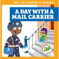 A Day with a Mail Carrier von Jump!, Inc.