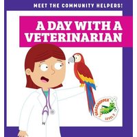 A Day with a Veterinarian von Jump!, Inc.
