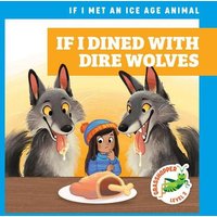 If I Dined with Dire Wolves von Jump!, Inc.