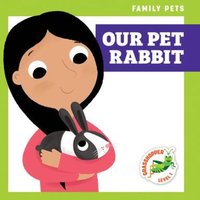 Our Pet Rabbit von Jump!, Inc.