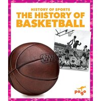 The History of Basketball von Jump!, Inc.