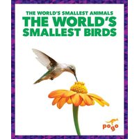 The World's Smallest Birds von Jump!, Inc.