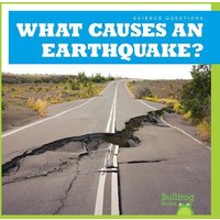 What Causes an Earthquake? von Jump!, Inc.