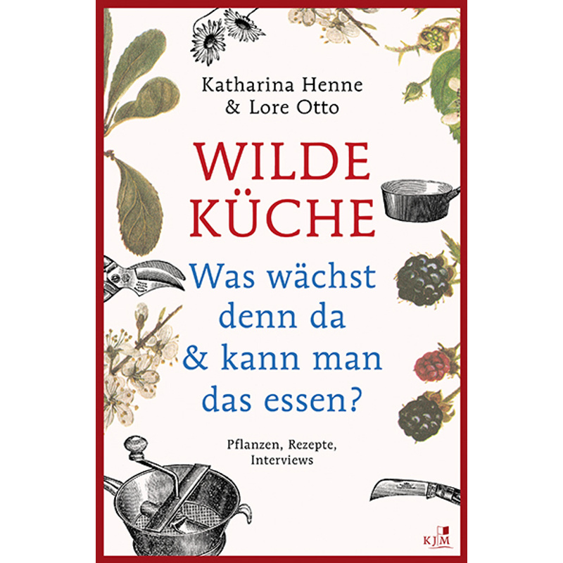 Wilde Küche von KJM Buchverlag
