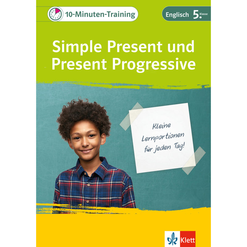 Klett 10-Minuten-Training Englisch Simple Present und Present Progressive 5. Klasse von KLETT LERNTRAINING