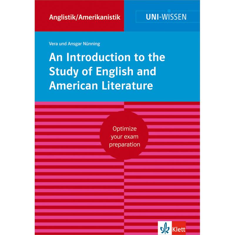 Uni Wissen An Introduction to the Study of English and American Literature von KLETT LERNTRAINING
