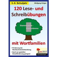 120 Lese- und Schreibübungen mit Wortfamilien von KOHL VERLAG Der Verlag mit dem Baum