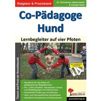 Co-Pädagoge Hund. Lernbegleiter auf vier Pfoten von KOHL VERLAG Der Verlag mit dem Baum