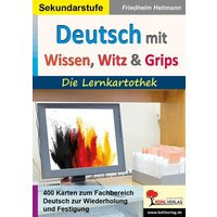 Deutsch mit Wissen, Witz & Grips von KOHL VERLAG Der Verlag mit dem Baum