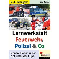 Lernwerkstatt Feuerwehr, Polizei & Co von KOHL VERLAG Der Verlag mit dem Baum