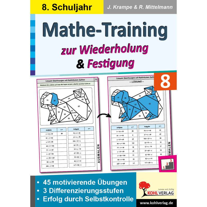 Mathe-Training zur Wiederholung und Festigung / Klasse 8 von KOHL VERLAG Der Verlag mit dem Baum