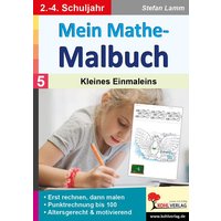 Mein Mathe-Malbuch / Band 5: Kleines Einmaleins von KOHL VERLAG Der Verlag mit dem Baum