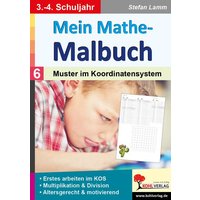 Mein Mathe-Malbuch / Band 6: Muster im Koordinatensystem von KOHL VERLAG Der Verlag mit dem Baum