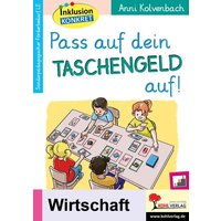 Kolvenbach, A: Pass auf dein Taschengeld auf! von KOHL VERLAG Der Verlag mit dem Baum