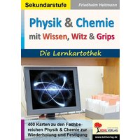 Physik und Chemie mit Wissen, Witz & Grips von KOHL VERLAG Der Verlag mit dem Baum