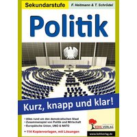 Politik - Grundwissen kurz, knapp und klar! von KOHL VERLAG Der Verlag mit dem Baum