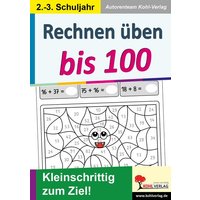 Rechnen üben bis 100 von KOHL VERLAG Der Verlag mit dem Baum