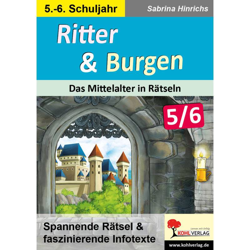 Ritter & Burgen / Sekundarstufe von KOHL VERLAG Der Verlag mit dem Baum