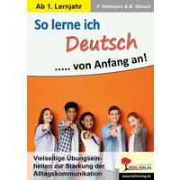 So lerne ich Deutsch ... von Anfang an! von KOHL VERLAG Der Verlag mit dem Baum