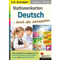 Stationenkarten Deutsch ... durch alle Jahreszeiten / Klasse 3-4 von KOHL VERLAG Der Verlag mit dem Baum