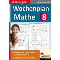 Wochenplan Mathe / Klasse 8 von KOHL VERLAG Der Verlag mit dem Baum