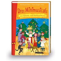 Drei Minimusicals zur Advents- und Weihnachtszeit von KONTAKTE Musikverlag