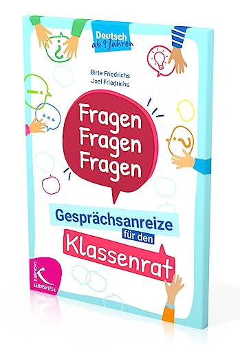 Kallmeyer'sche Verlags- Fragen, Fragen, Fragen – Gesprächsanreize für den Klassenrat von Kallmeyer LERNSPIELE