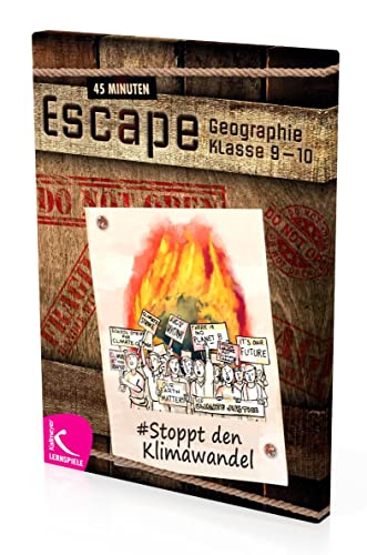 45 Minuten Escape - #Stoppt den Klimawandel!: Escape Game für den Geographieunterricht von Kallmeyer'sche Verlags-