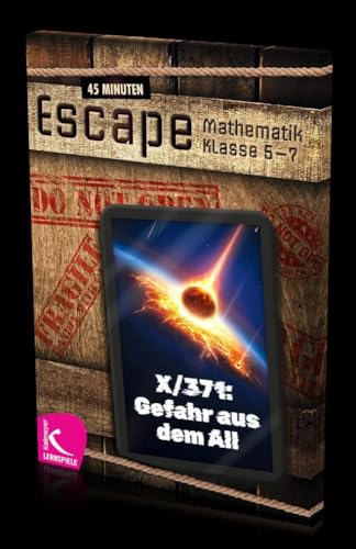 45 Minuten Escape - X/371: Gefahr aus dem All: Escape Game für den Mathematikunterricht von Kallmeyer'sche Verlags-