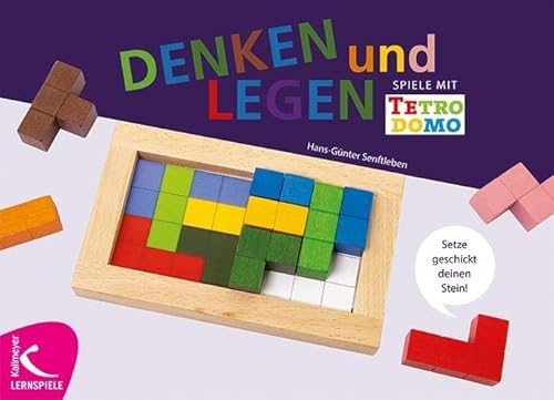 Denken & Legen. Spiele Mit Tetrodomo Denken & Legen. Spiele Mit Tetrodomo von Kallmeyer LERNSPIELE
