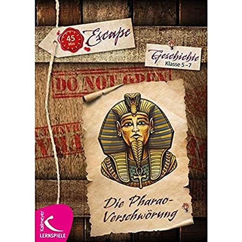 Kallmeyer'sche Verlags- 45 Minuten Escape - Die Pharao-Verschwörung: Escape Game für den Geschichtsunterricht von Kallmeyer'sche Verlags-