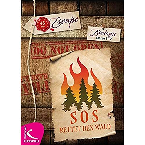 Kallmeyer'sche Verlags- 45 Minuten Escape - SOS: Rettet den Wald!: Escape Game für den Biologieunterricht von Kallmeyer'sche Verlags-