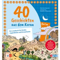40 Geschichten aus dem Koran von Kallmeyer