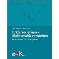 Erklären lernen - Mathematik verstehen von Kallmeyer