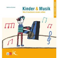 Kinder & Musik (Kinder und Musik) von Kallmeyer