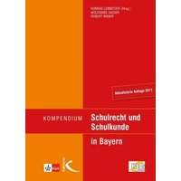 Kompendium Schulrecht und Schulkunde in Bayern von Kallmeyer