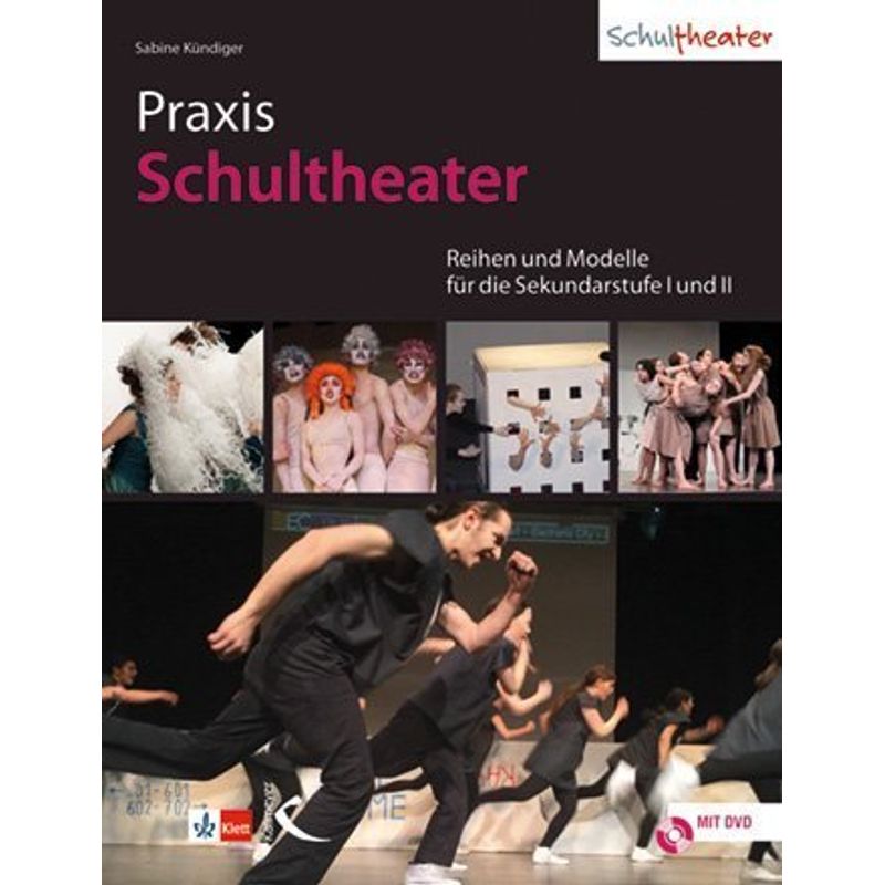 Praxis Schultheater, m. DVD von Kallmeyer