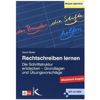 Müller, A: Rechtschreiben lernen/mit CD-ROM von Kallmeyer