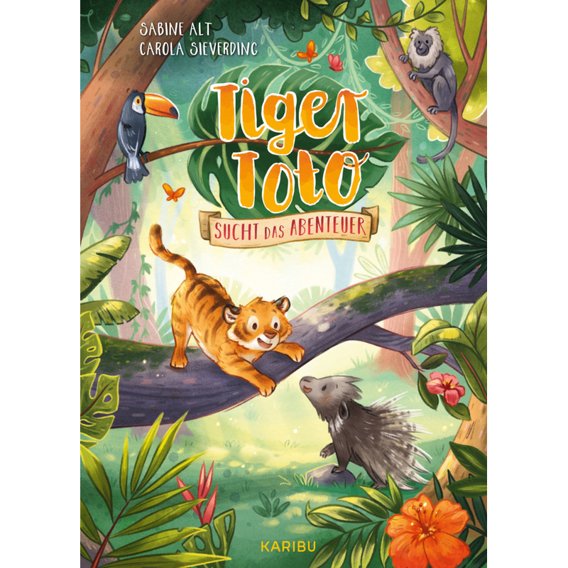 Tiger Toto sucht das Abenteuer von Karibu