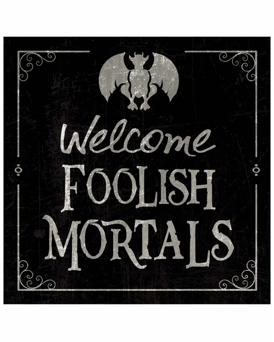 Vintage Metallschild Welcome Foolish Mortals 20cm ★ von Karneval Universe
