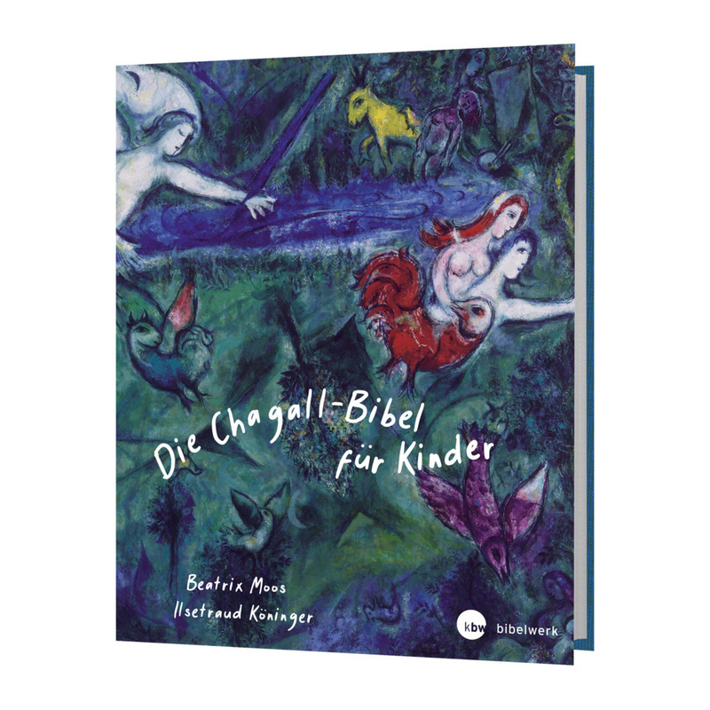 Die Chagall-Bibel für Kinder von Katholisches Bibelwerk