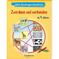 Mein Kindergartenblock - Zuordnen und verbinden von Kaufmann, Ernst