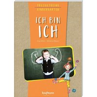Projektreihe Kindergarten - Ich bin ich von Kaufmann, Ernst