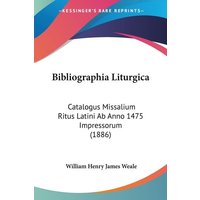Bibliographia Liturgica von Kessinger Publishing, LLC