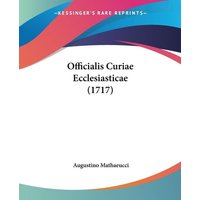 Officialis Curiae Ecclesiasticae (1717) von Kessinger Publishing, LLC