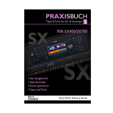 Keys-Experts Praxisbuch 3 PSR-SX-900/700 Technisches Buch Keys-Experts Praxisbuch 3 PSR-SX-900/700 Technisches Buch von Keys-Experts
