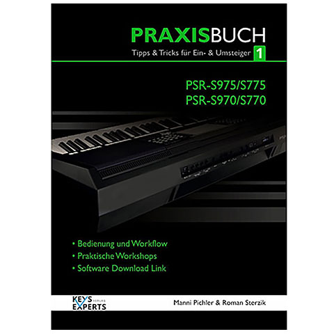 Keys-Experts Praxisbuch 1 PSR-S975/775 Technisches Buch Keys-Experts Praxisbuch 1 PSR-S975/775 Technisches Buch von Keys-Experts