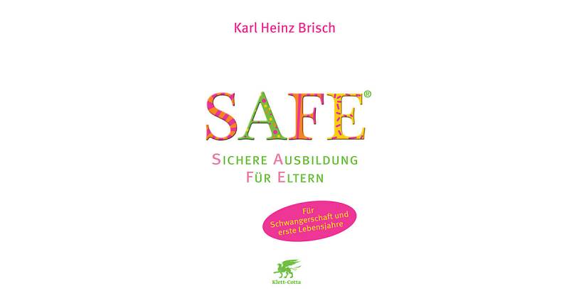 Buch - SAFE® - Sichere Ausbildung Eltern  Kinder von Klett-Cotta Verlag