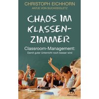 Chaos im Klassenzimmer von Klett Cotta