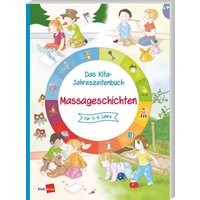 Das Kita-Jahreszeitenbuch: Massagegeschichten von Klett Kita GmbH
